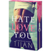 Hate to Love You