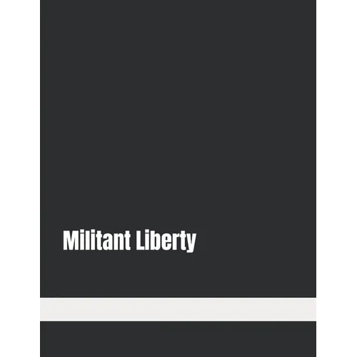 Militant Liberty