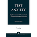 Test Anxiety: Applied Research, Assessment, and Treatment Interventions