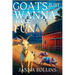 Goats Just Wanna Have Fun: A Zen Goat Mystery