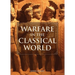 Warfare in the Classical World: An Illustrated Encyclopedia of Weapons, Warriors, and Warfare in the Ancient Civilizations of Greece and Rome