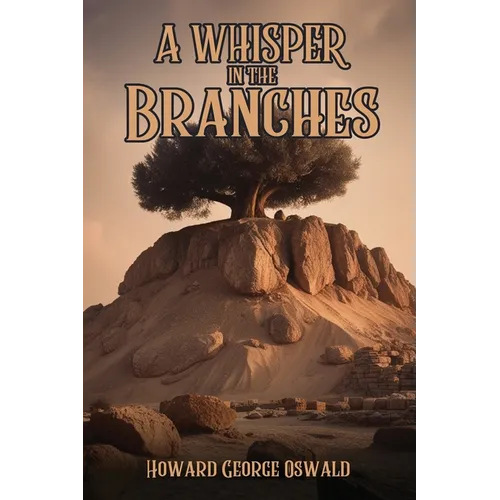 A Whisper in the Branches
