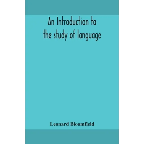An Introduction To The Study Of Language