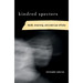 Kindred Specters: Death, Mourning, and American Affinity