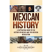 Mexican History: A Captivating Guide to the History of Mexico and the Mexican Revolution