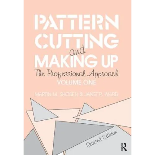 Pattern Cutting and Making Up: The Professional Approach