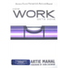 How Work Gets Done: Business Process Management, Basics and Beyond