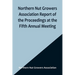 Northern Nut Growers Association Report of the Proceedings at the Fifth Annual Meeting; Evansville, Indiana, August 20 and 21, 1914