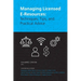 Managing Licensed E-Resources: Techniques, Tips, and Practical Advice