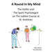 A Round In My Mind: The Golfer and The Sport Psychologist on The Jubilee Course at St. Andrews