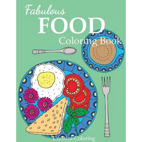 Fabulous Food Coloring Book