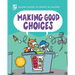 Making Good Choices