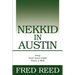 Nekkid In Austin: Drop Your Inner Child Down A Well