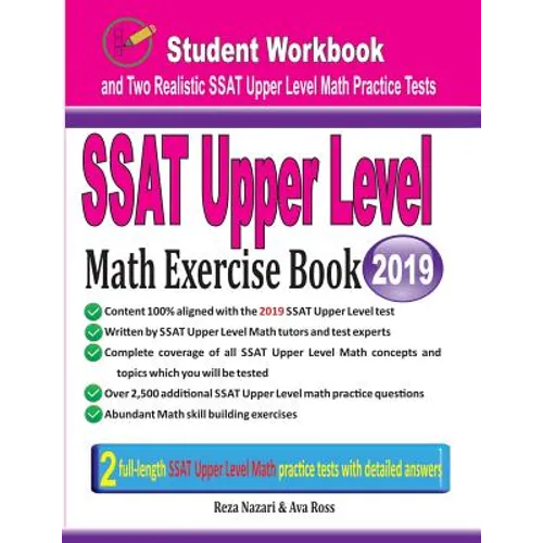 SSAT Upper Level Math Exercise Book: Student Workbook and Two Realistic SSAT Upper Level Math Tests