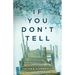 If You Don't Tell