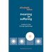 Meaning in Suffering: Comfort in Crisis through Logotherapy
