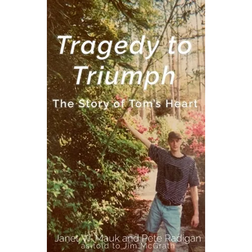 Tragedy to Triumph