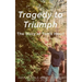 Tragedy to Triumph
