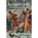 The First Way of War: American War Making on the Frontier, 1607-1814