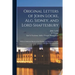 Original Letters of John Locke, Alg. Sidney, and Lord Shaftesbury: With an Analytical Sketch of the Writings and Opinions of Locke and Other Metaphysi
