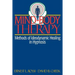 Mind-Body Therapy: Methods of Ideodynamic Healing in Hypnosis