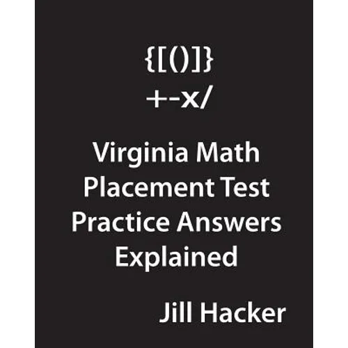 Virginia Math Placement Test Practice Answers Explained