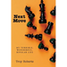 Next Move: My Terrible, Wonderful, Bipolar Life