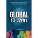 Global Citizen: A Cultural and Transformative Guide to Thrive Abroad