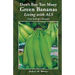 Don't Buy Too Many Green Bananas Living with ALS: (Lou Gehrig's Disease)