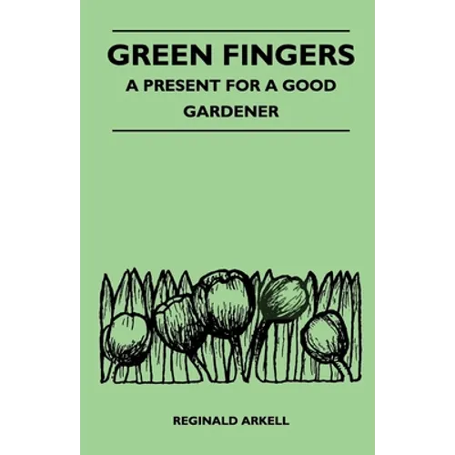 Green Fingers - A Present for a Good Gardener