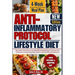 Anti inflammatory Protocol Lifestyle Diet: 100+ Simple, Flavorful Gluten-Free, Dairy-Free, and Refined Sugar-Free Recipes Anti-Inflammatory Cooking fo