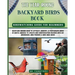 The Year-Round Backyard Birds Book: backyard birding book to Attract, Identify, & Photograph birds of north America to Create Bird Identification Reco