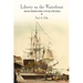 Liberty on the Waterfront: American Maritime Culture in the Age of Revolution