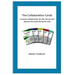 The Collaboration Cards: Improve collaboration by the minute and destroy this book along the way