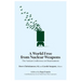 A World Free from Nuclear Weapons: The Vatican Conference on Disarmament