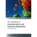 The Handbook of Communication and Corporate Reputation