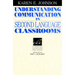 Understanding Communication in Second Language Classrooms