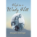 High on a Windy Hill