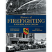 History of Firefighting in New Bern North Carolina: Colonial Days to the 21st Century