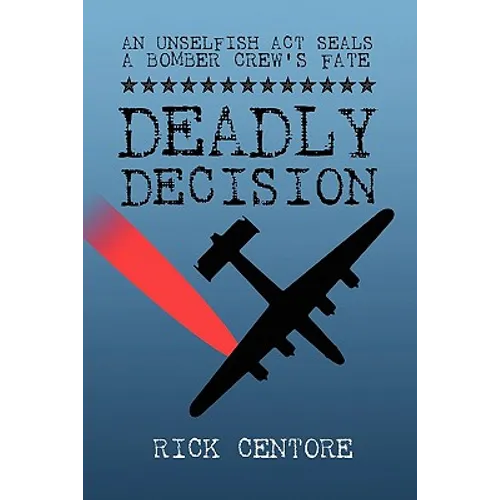 Deadly Decision