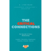 The Critical Connections: for Success in Every Relationship