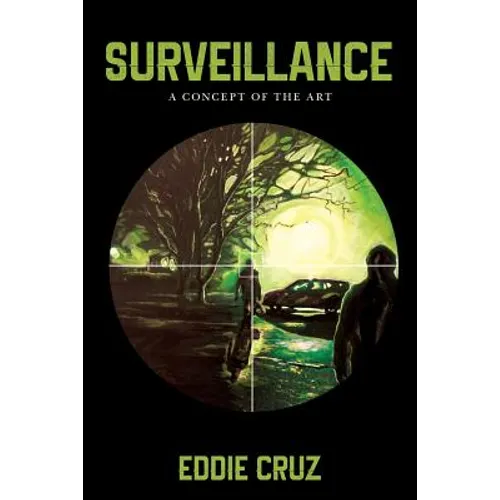 Surveillance: A Concept of the Art