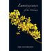 Luminescence of the Ordinary