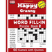 Happy Granny WORD FILL-IN Puzzle Book 2