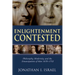 Enlightenment Contested: Philosophy, Modernity, and the Emancipation of Man 1670-1752