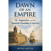 Dawn of an Empire: St. Augustine and the Spanish Founding of America