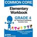 Common Core Elementary Workbook Grade 4