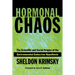 Hormonal Chaos: The Scientific and Social Origins of the Environmental Endocrine Hypothesis