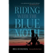 Riding with the Blue Moth