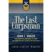 The Last Corpsman: The Story of John I. Unger, Chief Hospital Corpsman, U.S. Navy, and Former World War II Prisoner of War in the Pacific
